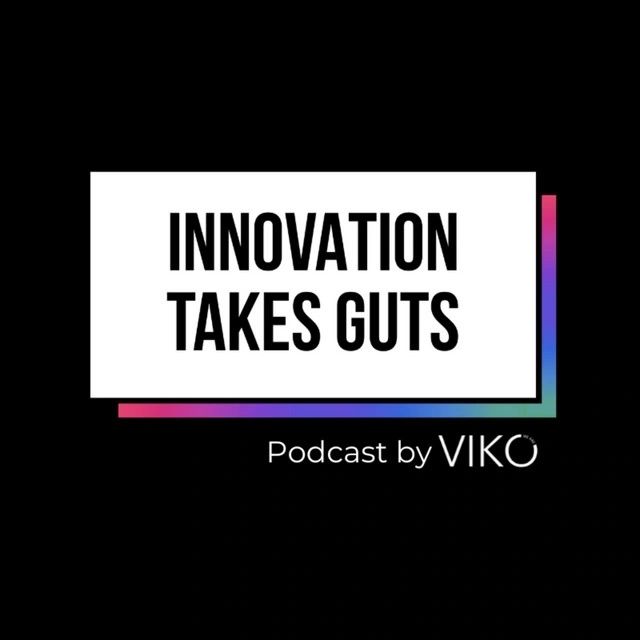 Innovation takes guts